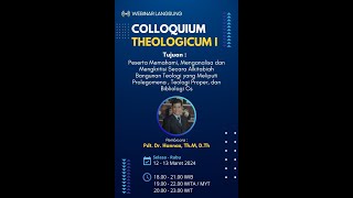 Colloquium Theologicum I Kolokium Teologikum I Dr Hannas Sesi I tgl 12032024 [upl. by Gobert54]