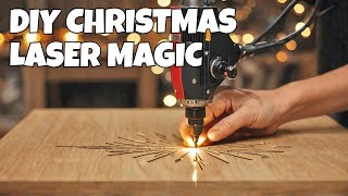 9 DIY Laser Projects to Make Your Christmas Extra Special [upl. by Nueovas322]