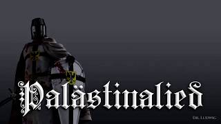 Palästinalied ✟ German crusader songEnglish translation [upl. by Kendy]