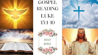 LUKE 15110 gospel There will be rejoicing in heaven over one repentant sinner luke [upl. by Rugen]