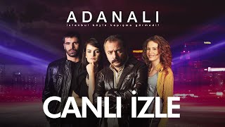 Adanalı  Canlı İzle [upl. by Tutt55]