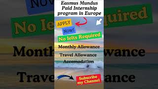 Erasmus Mundus Paid Internship Program in Europe Erasmusmundus scholarship paidinternship [upl. by Anissa965]