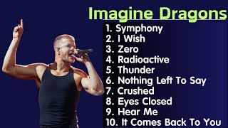 Imagine Dragons Playlist  Best Of Hits 2024 [upl. by Yrellam]