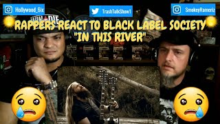 Rappers React To Black Label Society quotIn This Riverquot [upl. by Gainor]