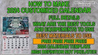 HOW TO MAKE 2024 CUSTOMIZED CALENDAR FREE CALENDAR TEMPLATE [upl. by Edgard]