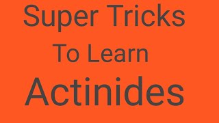 Trick to learn Actinides series  Actinides series kese yaad kare F  Block  Periodicity [upl. by Ayotak]