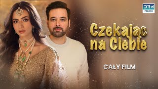 Czekając na Ciebie  Cały Film Po Polsku [upl. by Suzan]