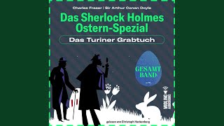 Kapitel 49  Das Sherlock Holmes OsternSpezial Das Turiner Grabtuch [upl. by Lauralee]