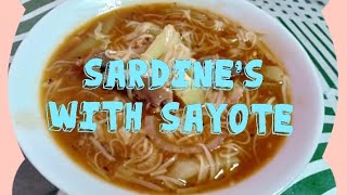 TIPID RECIPE 33GINISANG SAYOTE WITH SARDINAS  BUDGETFRIENDLY [upl. by Aniez]