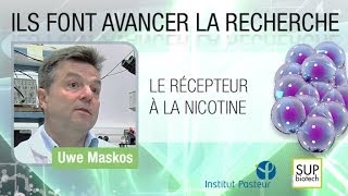 Institut Pasteur  S03E03  Le récepteur à la nicotine  Uwe Maskos [upl. by Lipman]