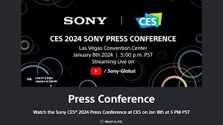 Sony CES 2024 Press Conference on Jan 8th at 5 PM PSTwill we get a new FX Emount camera [upl. by Gellman]