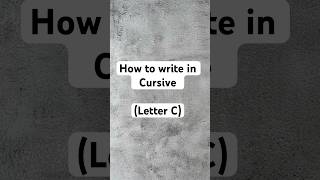 how to write in cursive for beginners step by step  Cursive c  Cursive Handwriting Practice [upl. by Jeritah68]