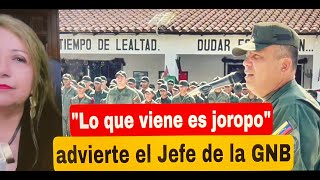 quotLo que viene es joropoquot advierte el Jefe de la GNB [upl. by Stulin507]