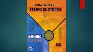 PDF  Introducción al análisis de circuitos  ROBERT BOYLESTAD  10ma Ed  2017 [upl. by Arman845]