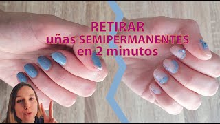 QUITAR esmalte SEMIPERMANENTE en 2 MINUTOS [upl. by Odlanir]