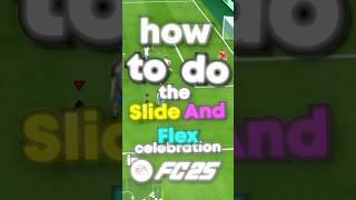 How to do the Slide and Flex celebration in EA FC 25 fifa football eafc25 soccergame [upl. by Bradwell222]