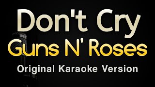 Dont Cry  Guns N Roses Karaoke Songs With Lyrics  Original Key [upl. by Adiana797]