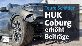 Teure Schäden HUK Coburg erhöht Preise  BR24 [upl. by Marrin614]