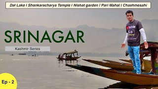 Ep 2  Discover the enchanting beauty of Srinagar the Venice of the East 🔥🔥 [upl. by Heller]