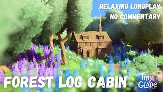 Tiny Glade Cozy Log Cabin Forest Relaxing Gameplay  ASMR Longplay No Commentary [upl. by Holmann724]