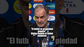 Marcelo Bielsa El futbol es propiedad popular 🇺🇾⚽️🏆  copaamerica [upl. by Winonah913]