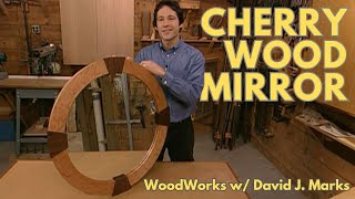 Contemporary Cherry Wood Wall Mirror  WoodWorks with David J Marks Season 3 Ep 1 [upl. by Asilanom]