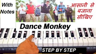 Dance Monkey Piano Tutorial Step By Step With Notations  Tones And I [upl. by Niboc28]