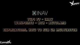 YupiF7 iNav  Waypoints RTH Autoland Howto [upl. by Alethea]