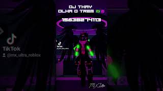 DJ Thay  Olha o Trem ID Salón de fiestas  Roblox [upl. by Stormie]