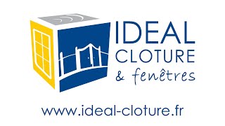 IDEAL CLOTURE Présentation [upl. by Yhtnomit]