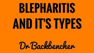 Blepharitis  Types causes clinical features and treatment  Ophthalmology [upl. by Allard]