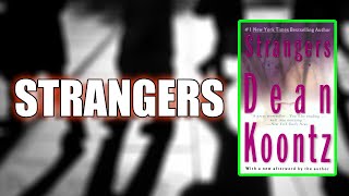 quotStrangersquot By Dean Koontz [upl. by Oicelem]