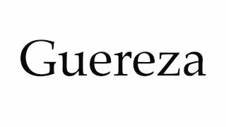 How to Pronounce Guereza [upl. by Erny784]