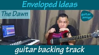 Enveloped Ideas  Guitar backing track  The Dawn [upl. by Quackenbush]