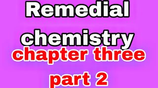 🔴remedial chemistry chapter three part two full tutorial EthiopiaFRESHMANplacement remedial [upl. by Gnehc850]