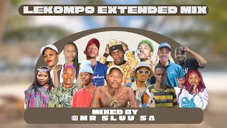 LEKOMPO EXTENDED MIX 12 APRIL 2024 2024 LATEST HITS MIXED amp COMPILED BY MR SLUU SA [upl. by Alamaj]