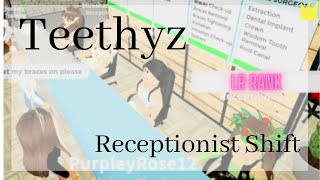 Teethyz Dentist Shift  Receptionist [upl. by Ellissa]