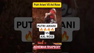 PUTRI Ariani VS Axl ROSE quotBOHEMIAN RHAPSODYquot  putriariani cover shorts terbaru [upl. by Ardnosak]