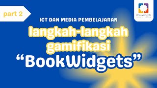 Langkahlangkah Gamifikasi quotBookWidgetsquot Part2 Quiz [upl. by Dorrehs207]