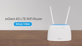 ioGiant 4G LTE Router Setup Guide How to Install Your 4G SIM Router WEB UI ioGiant WiFi App [upl. by Ahsemaj]