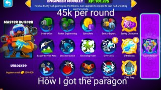 how to get engineer paragon easy 45k xp bloons td6 [upl. by Eidnalem]