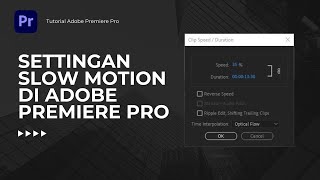 Cara Membuat Video Slow Motion di Premiere Pro [upl. by Vassili]