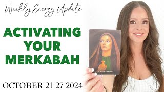 ACTIVATING YOUR MERKABAH ASCENSION ENERGY UPDATE October 2128 2024 [upl. by Golliner]