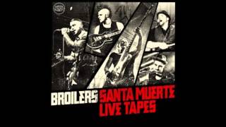 Broilers  Preludio Santa Muerte Live [upl. by Idnal]