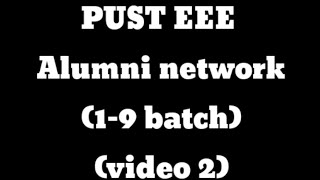 PUST EEE Alumni 19 batch with slide [upl. by Sofie179]