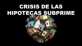 Crisis de hipotecas subprime [upl. by Dulcia]