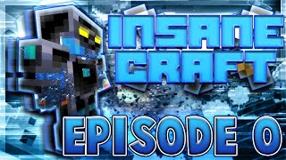 Insane Craft Episode 0  Minecraft Modpack 1122 Insane Craft [upl. by Adis]