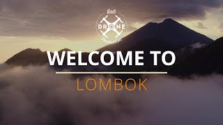 Welcome to Lombok  Best Places to visit  4K  Drone Inspire 2 [upl. by Tuneberg]