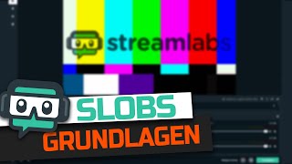 Streamlabs OBS Komplettkurs 2020 01 Grundlagen [upl. by Elokin54]