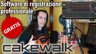 CAKEWALK  software di registrazione musicale professionale GRATIS [upl. by Lauretta]